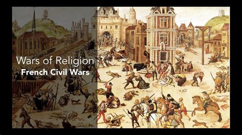 The French Wars of Religion; A Bloody Struggle Between Catholicism and Protestantism