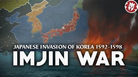 The Imjin War: A Catalyst for Korean Military Innovation and Societal Transformation During Japan's Aggressive Expansion